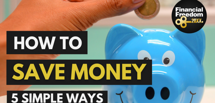 -5 Simple Ways to Save Money