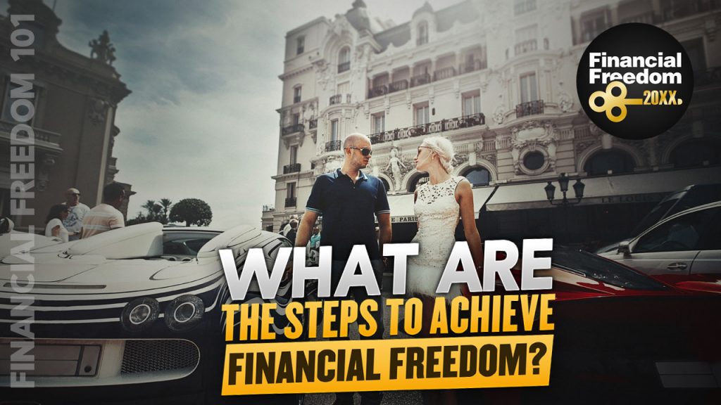 what are the steps to achieve financial freedom