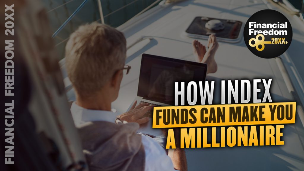 how index funds can make you a millionaire